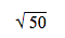 simplify 50 radical